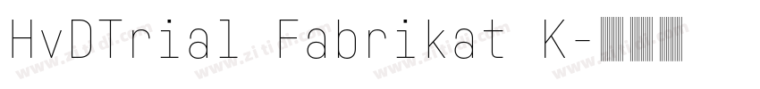 HvDTrial Fabrikat K字体转换